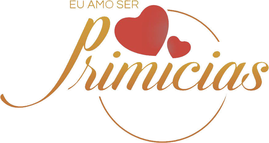 Eu amo ser Primícias
